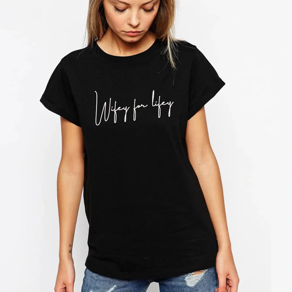 Wifey For Lifey Script Tee (MRK X)