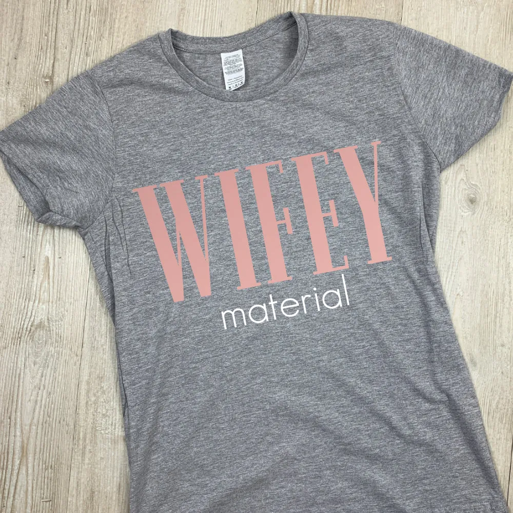 Wifey Material Steel Grey/Rose Gold Tee (MRK X)
