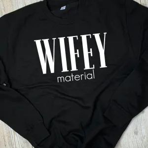 Wifey Material Sweatshirt (MRK X) nursing bras sale