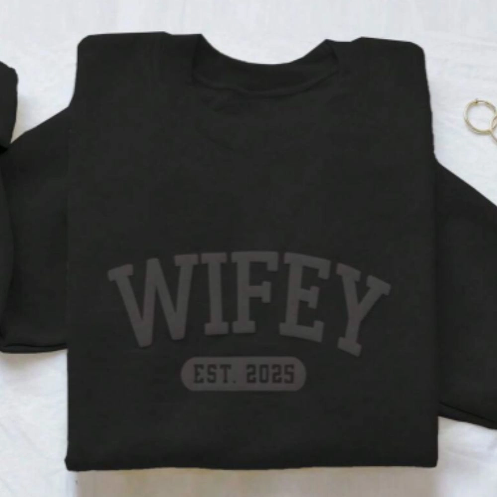Wifey Established Raised Print Sweatshirt