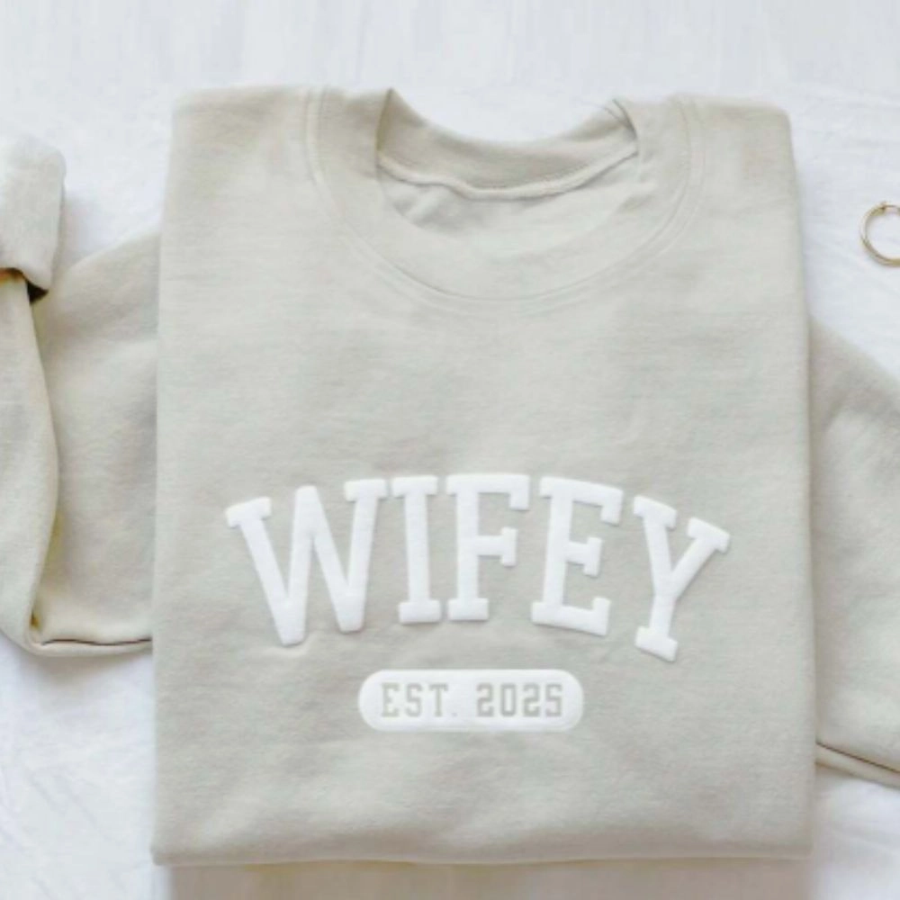 Wifey Established Raised Print Sweatshirt